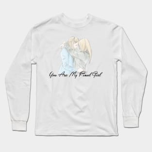 You Are My Final Girl Long Sleeve T-Shirt